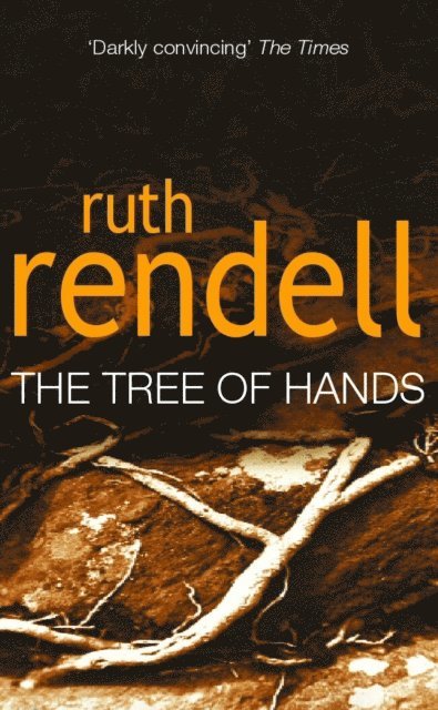 Ruth Rendell - Tree Of Hands, E-bok