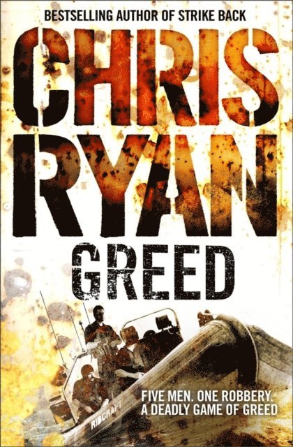 Chris Ryan - Greed, E-bok