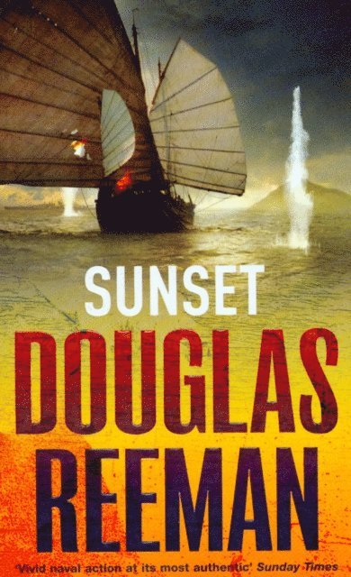 Douglas Reeman - Sunset, E-bok