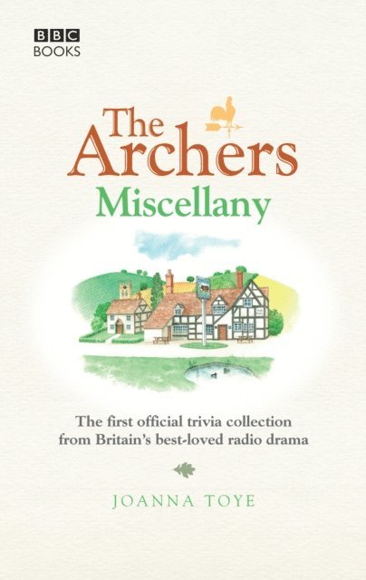 Joanna Toye - Archers Miscellany, E-bok