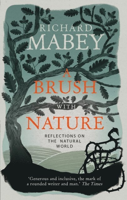 Richard Mabey - Brush With Nature, E-bok
