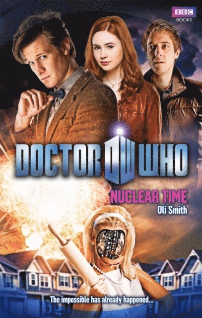 Oli Smith - Doctor Who: Nuclear Time, E-bok