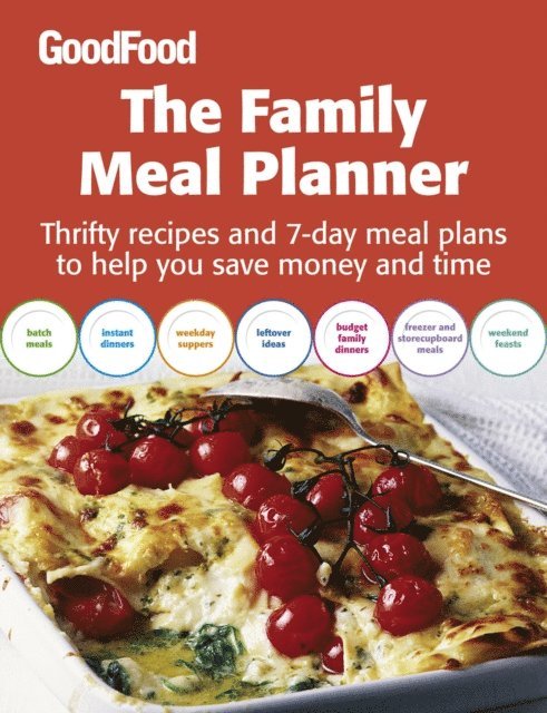 Good Food Guides - Good Food: The Family Meal Planner, E-bok. Tillgänglighet: Lägg i varukorg