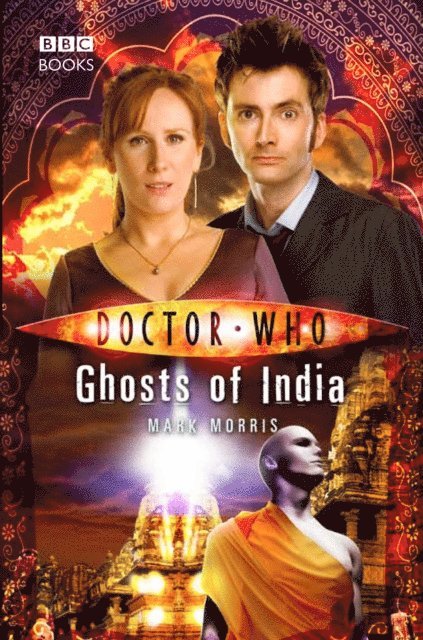 Mark Morris - Doctor Who: Ghosts of India, E-bok