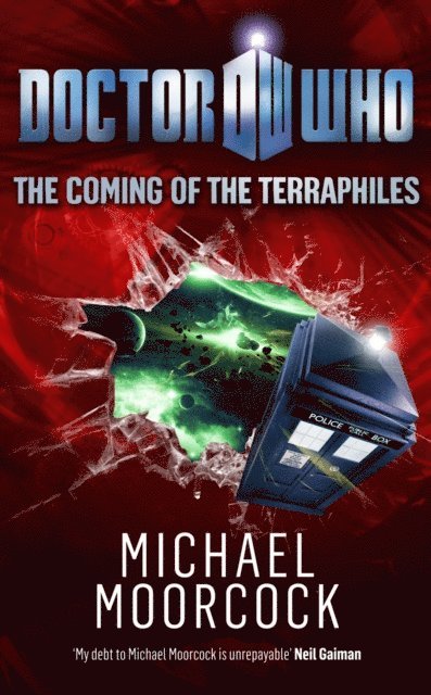 Michael Moorcock - Doctor Who: The Coming of the Terraphiles, E-bok