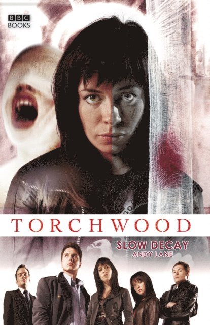 Andy Lane - Torchwood: Slow Decay, E-bok