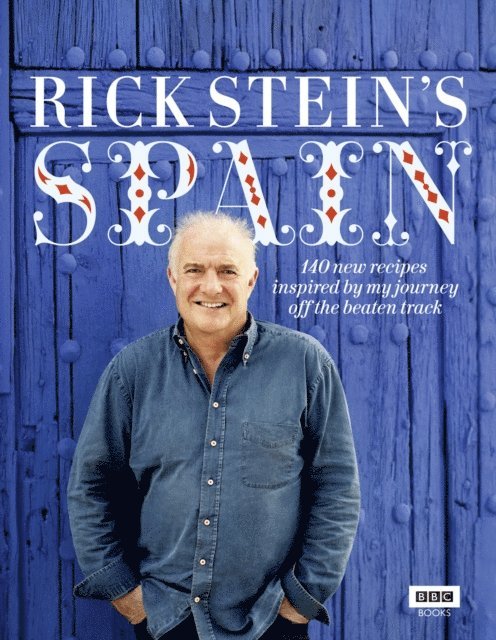 Rick Stein - Rick Stein's Spain, E-bok