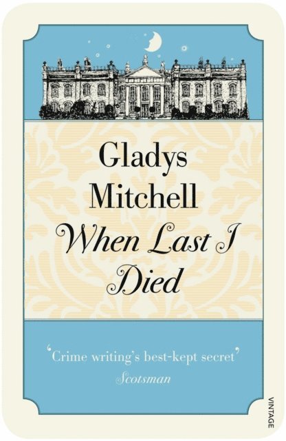 Gladys Mitchell - When Last I Died, E-bok