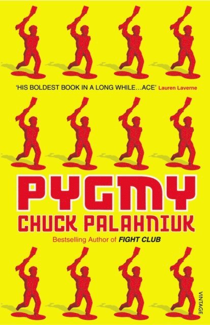 Chuck Palahniuk - Pygmy, E-bok