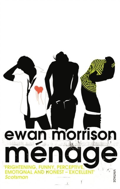 Ewan Morrison - Ménage, E-bok