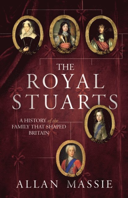 Allan Massie - Royal Stuarts, E-bok