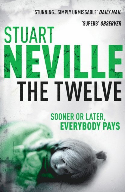Stuart Neville - Twelve, E-bok