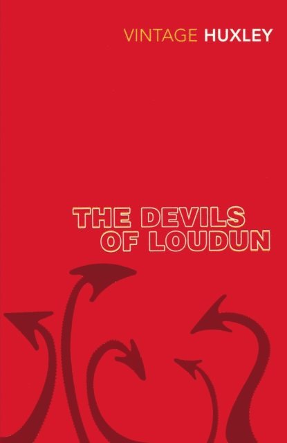 Aldous Huxley - Devils of Loudun, E-bok
