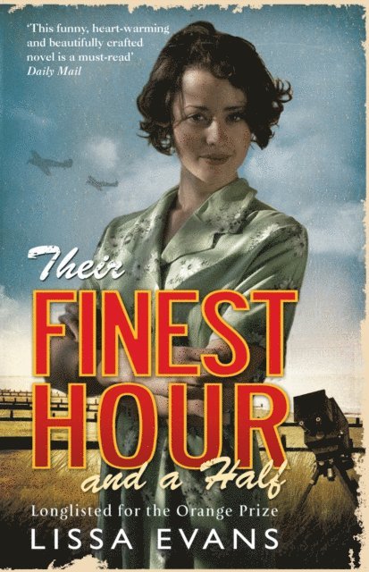 Lissa Evans - Their Finest, E-bok
