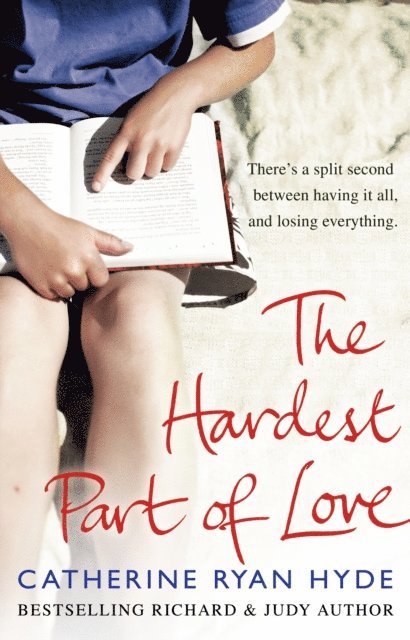 Catherine Ryan Hyde - Hardest Part of Love, E-bok