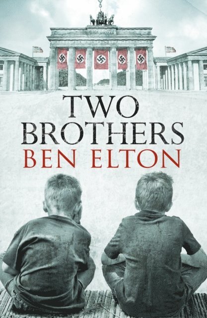 Ben Elton - Two Brothers, E-bok