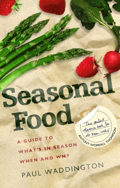 Paul Waddington - Seasonal Food, E-bok