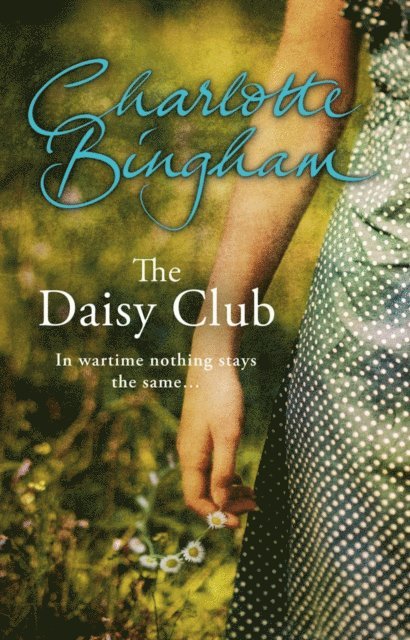 Charlotte Bingham - Daisy Club, E-bok