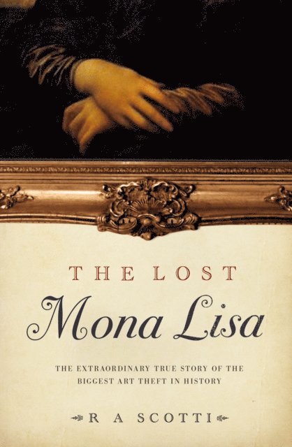R A Scotti - Lost Mona Lisa, E-bok