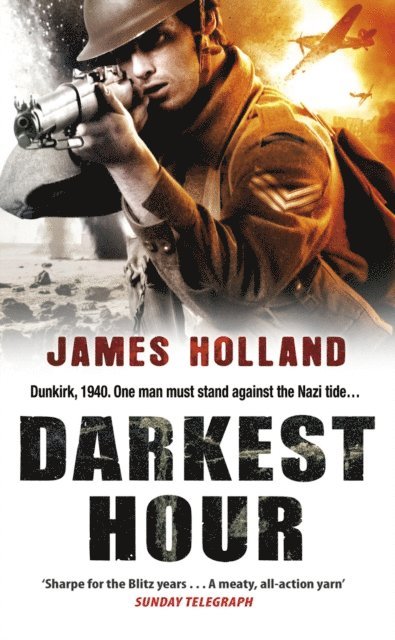 James Holland - Darkest Hour, E-bok