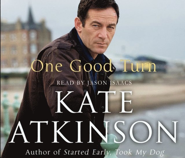 Kate Atkinson - One Good Turn, Ljudbok