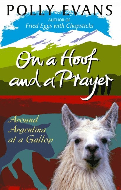 Polly Evans - On A Hoof And A Prayer, E-bok. Tillgänglighet: Lägg i varukorg