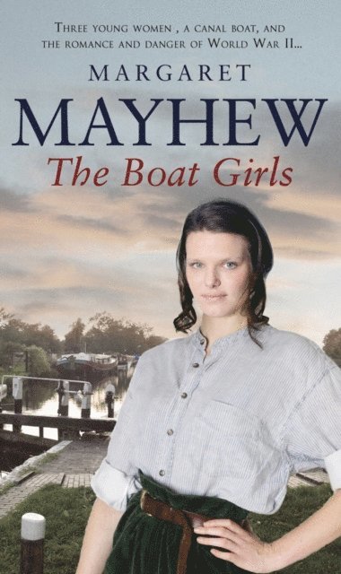 Margaret Mayhew - Boat Girls, E-bok