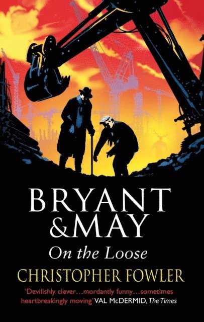 Christopher Fowler - Bryant and May On The Loose, E-bok