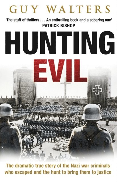 Guy Walters - Hunting Evil, E-bok