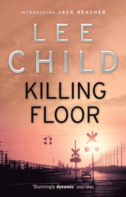 Lee Child - Killing Floor, E-bok