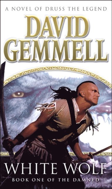 David Gemmell - White Wolf, E-bok