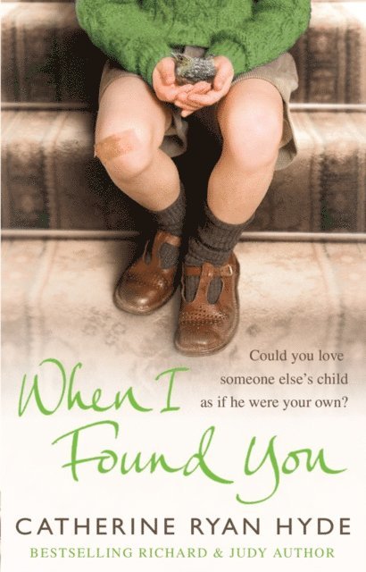 Catherine Ryan Hyde - When I Found You, E-bok