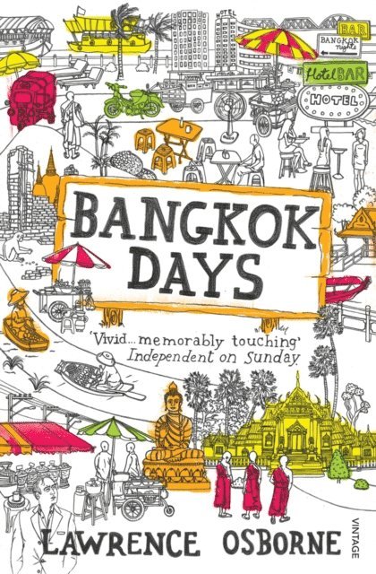Lawrence Osborne - Bangkok Days, E-bok