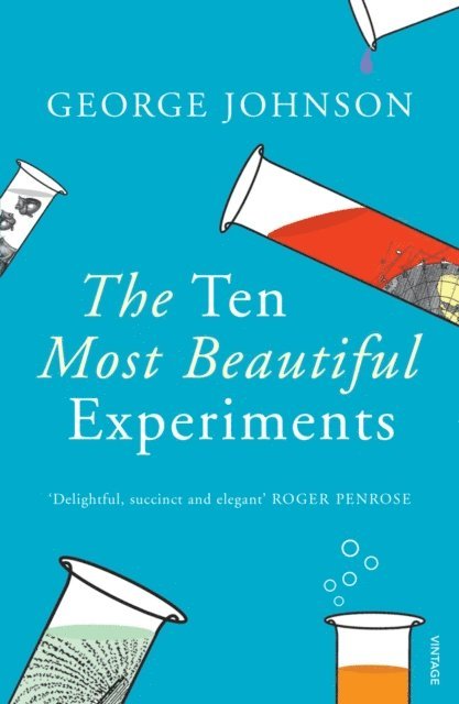 George Johnson - Ten Most Beautiful Experiments, E-bok
