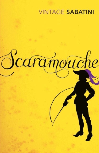 Rafael Sabatini - Scaramouche, E-bok