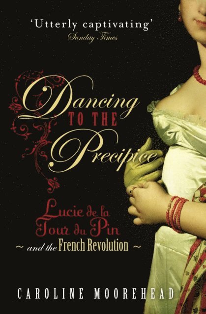 Caroline Moorehead - Dancing to the Precipice, E-bok