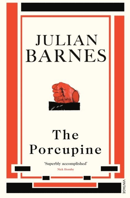 Julian Barnes - Porcupine, E-bok