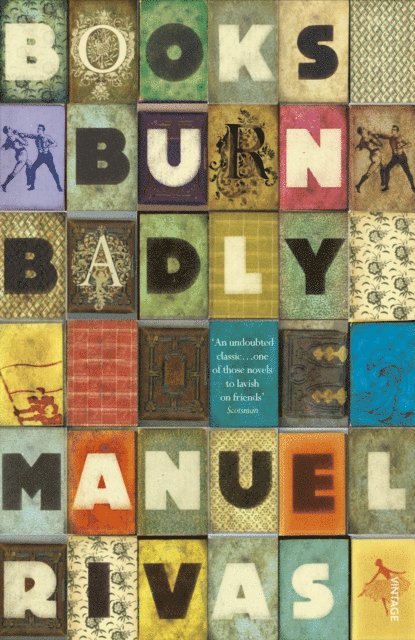 Manuel Rivas - Books Burn Badly, E-bok