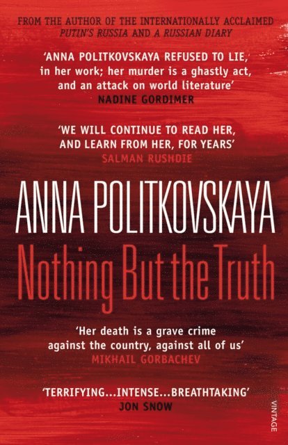 Anna Politkovskaya - Nothing But the Truth, E-bok. Tillgänglighet: Lägg i varukorg