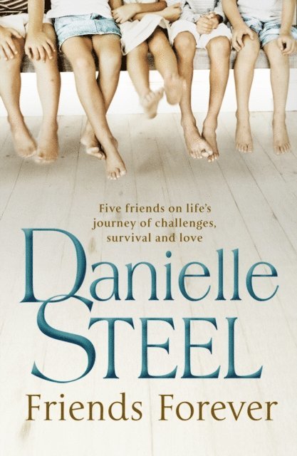 Danielle Steel - Friends Forever, E-bok
