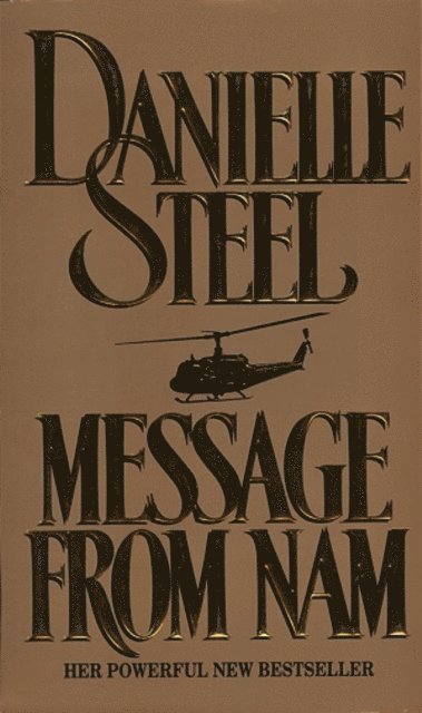 Danielle Steel - Message from Nam, E-bok