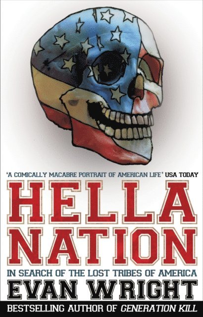 Evan Wright - Hella Nation, E-bok