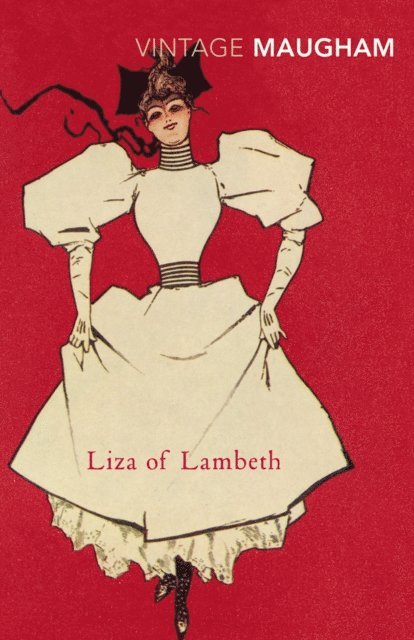 W. Somerset Maugham - Liza of Lambeth, E-bok