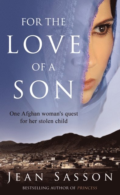 Jean Sasson - For the Love of a Son, E-bok