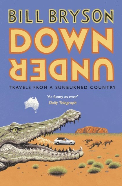 Bill Bryson - Down Under, E-bok
