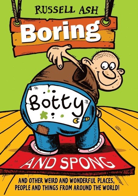 Russell Ash - Boring, Botty and Spong, E-bok
