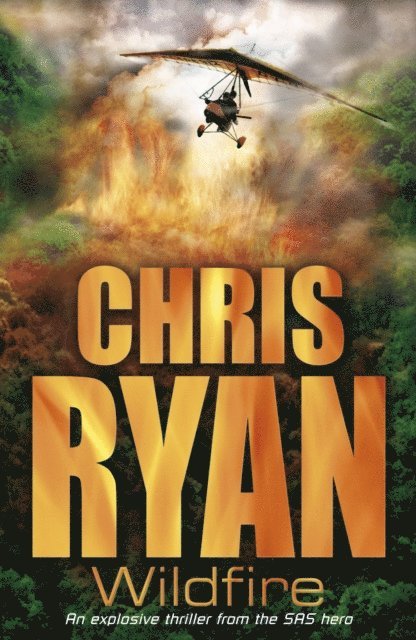 Chris Ryan - Wildfire, E-bok
