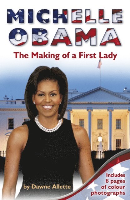 Dawne Allette - Michelle Obama, E-bok