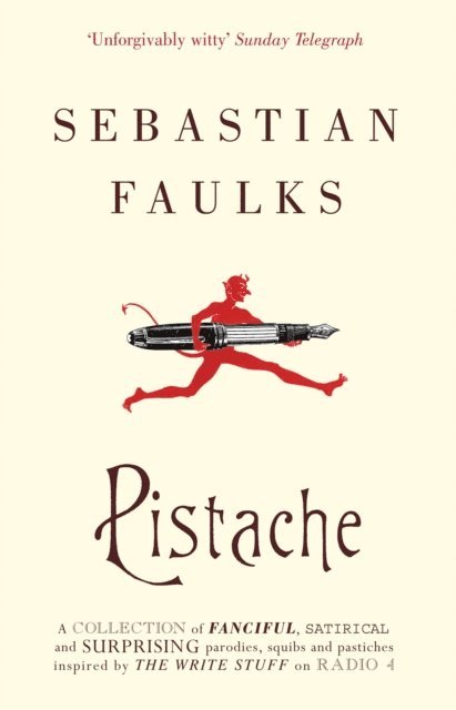 Sebastian Faulks - Pistache, E-bok