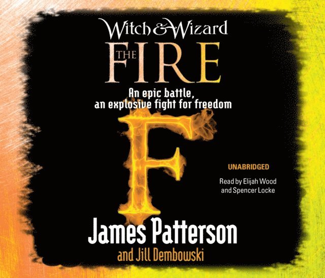James Patterson - Witch & Wizard: The Fire, Ljudbok